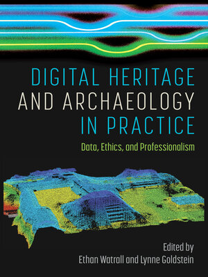 cover image of Digital Heritage and Archaeology in Practice